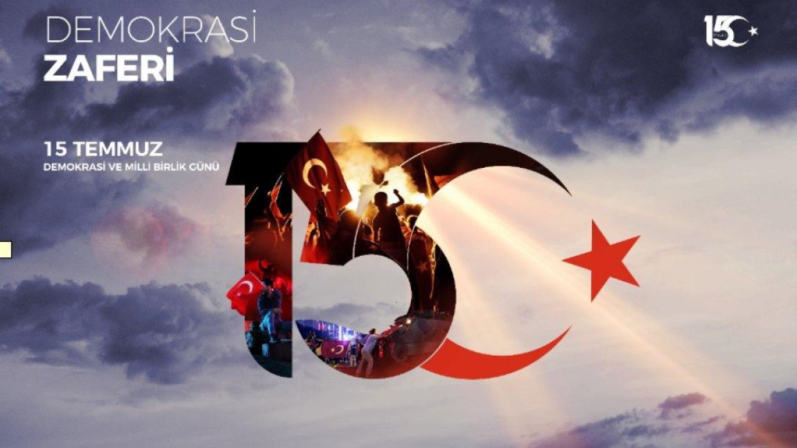 15 Temmuz Demokrasi ve Millî Birlik Günü 